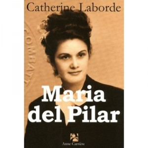 Maria Del Pilar - Catherine Laborde
