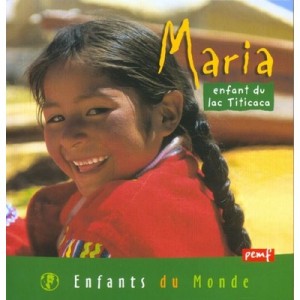 Maria, Enfant Du Lac Titicaca - Jean-claude Rey , H Giraud