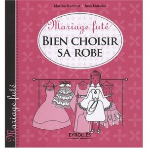 Bien Choisir Sa Robe - Marcout Matsika