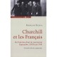 Churchill Et Les Francais , Six Hommes Dans La Tourmente , Septembre 1939-juin 1940 - Francois Delpla