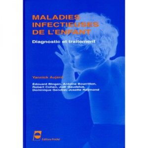 Infectious Diseases of the Child - Patrick Aujard