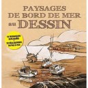 Paysages De Bord De Mer Au Dessin - Collectif