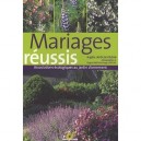 Mariages Reussis - Brigitte Lapouge-dejean