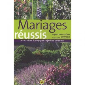 Mariages Reussis - Brigitte Lapouge-dejean