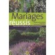 Mariages Reussis - Brigitte Lapouge-dejean