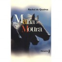 Maria Moura - Rachel De Queiroz