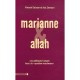 Marianne Et Allah , Les Hommes Politiques Francais Face A La Question Musulmane - Vincent Geisser , Aziz Zemouri