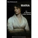 Maria Ou Le Malheur D'etre Femme - Isabelle Bour