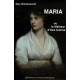 Maria Ou Le Malheur D'etre Femme - Isabelle Bour