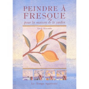Peindre A Fresque - Sarah Hocombe