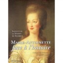 Marie-antoinette Face A L'histoire - Collectif