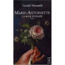 Marie-antoinette, La Rose Ecrasee - Gerald Messadie
