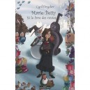 Marie-betty Et Le Livre Des Contes - Cyril Deydier