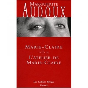 Marie-claire , L'atelier De Marie-claire - Marguerite Audoux