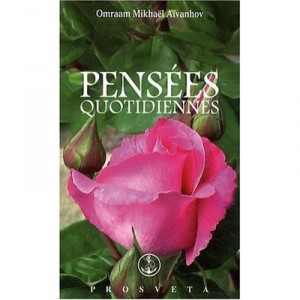 Pensees Quotidiennes, (edition 2010) - Omraam Mikhael Aivanhov