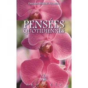 Pensees Quotidiennes 2011 - Omraam Mikhael Aivanhov