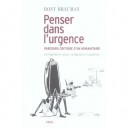 Penser Dans L'urgence , Parcours Critique D'un Humanitaire , Entretiens Avec Catherine Portevin - Rony Brauman , Catherine Port