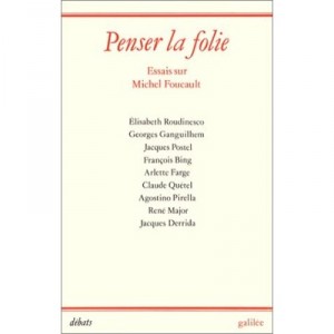 Penser La Folie (foucault) - Roudinesco