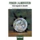 Penser L'alimentation (edition 2008) - Poulain