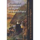 Lecture Inedite De La Modernite Aux Origines De La Nouvelle-france - Collectif