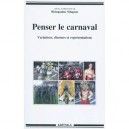 Penser Le Carnaval. Variations, Discours Et Representations - Biringanine Ndagano