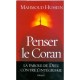 Penser Le Coran - Mahmoud Hussein