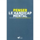 Penser Le Handicap Mental - Gerard Zribi , Jean-louis Chapellier