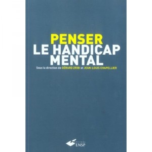 Penser Le Handicap Mental - Gerard Zribi , Jean-louis Chapellier