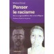 Penser Le Racisme , De La Responsabilite Des Scientifiques - Michel Girod