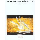 Penser Les Reseaux - Daniel Parrochia