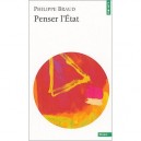 Penser L'etat - Philippe Braud