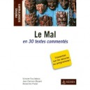 Le Mal , Prepas Scientifiques , Nouvelle Question En 30 Textes Commentes - Victoire Feuillebois , Jean-damien Mazare , Alexandr