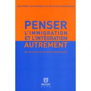 Penser L'immigration Et Lintegration Aut - Khader