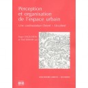 Perception Et Organisation De L'espace Urbain , Une Confrontation Orient-occident - Paul Servais