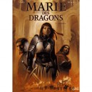 Marie Des Dragons T.1 , Armance - Demarez , Ange