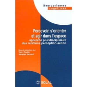 Move perceive and act in the space - Coello, Honore