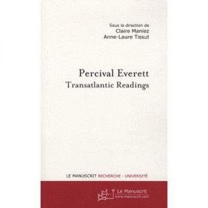 Percival Everett - Et Anne-laure Tissut