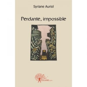 Perdante, Impossible - Syriane Auriol