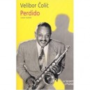 Perdido - Velibor Colic