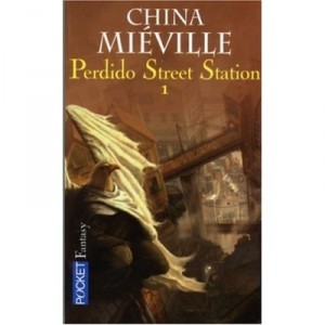 Perdido Street Station T.1 - China Mieville