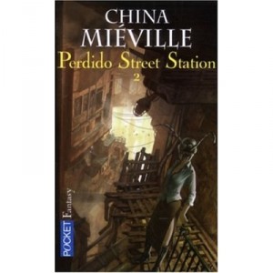Perdido Street Station T.2 - China Mieville