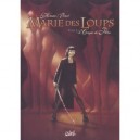 Marie Des Loups T.2 , Le Cirque De Petra - Penet , L'homme , Alquier