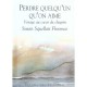Perdre Quelqu'un Qu'on Aime , Voyage Au Coeur Du Chagrin - Susan Squellati