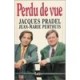 Perdu De Vue - Jean Pradel , Jean-marie Perthuis