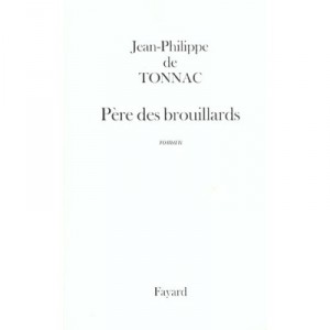 Father Of Fog - Jean-Philippe de Tonnac