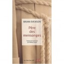 Pere Des Mensonges - Brian Evenson