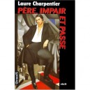 Pere, Impair Et Passe - Laure Charpentier