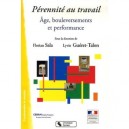 Perennite Au Travail , Age, Bouleversements Et Performance - Florian Sala , Lyvie Gueret-talon