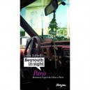 Beyrouth In Sight, Paris - Laila Zahed