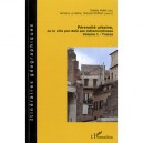 Perennite Urbaine, Ou La Ville Par-dela Ses Metamorphoses T.1 , Traces - Colette Vallat , Antoine Le Blanc